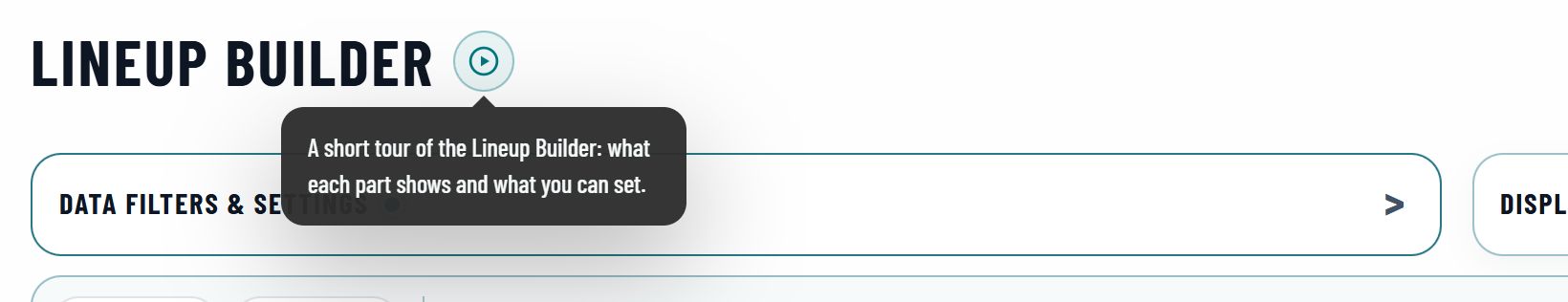 The title of the Lineup Builder with the round play button beside it and its tooltip.